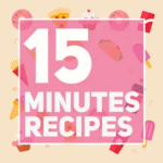 15 Minutes Recipes v36.1.0 APK + MOD (Premium Unlocked)