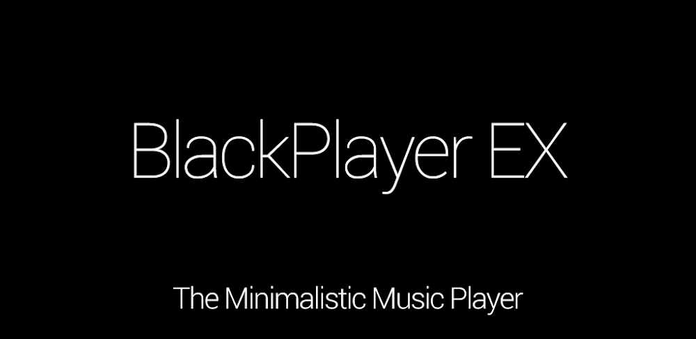 BlackPlayer EX v20.65 APK (Full Version)