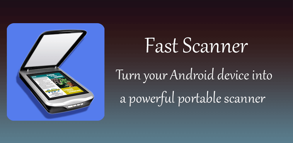 Fast Scanner v4.7.3 MOD APK (Premium Unlocked)