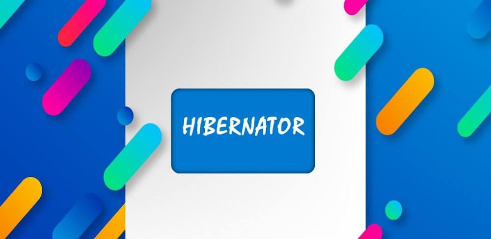 Hibernator v2.55.7 MOD APK (Premium Unlocked)