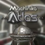 Machinika: Atlas v1.1.39 MOD APK (Unlocked All DLC)