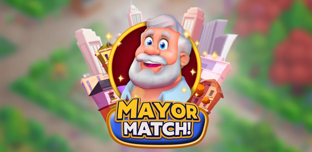 Mayor Match v0.32.3 MOD APK (Menu, Unlimited Currency, Lives, Booster)