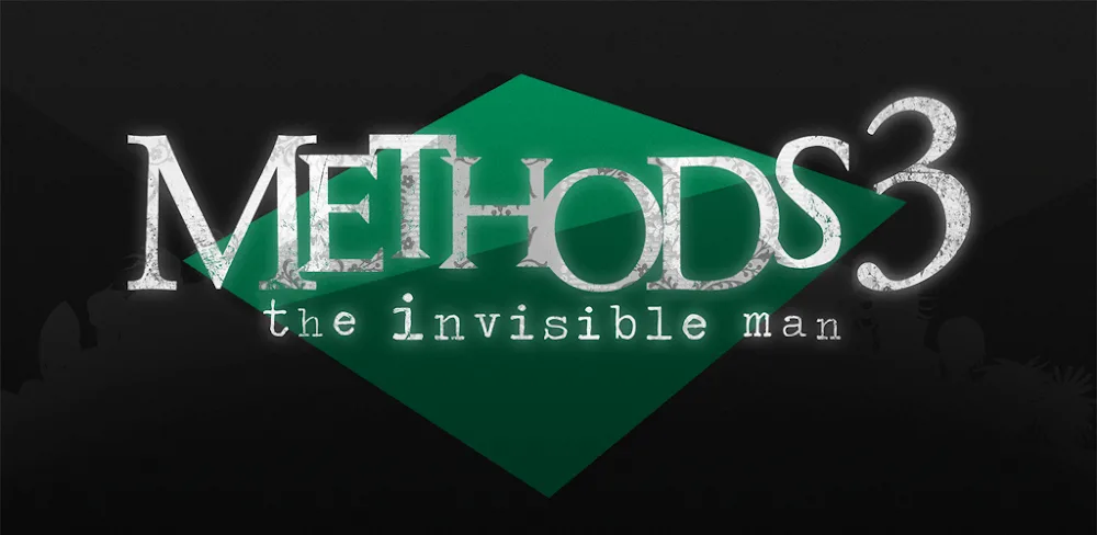 Methods 3: The Invisible Man v3.4.2 APK (Unlocked Game)
