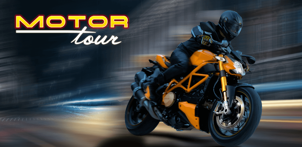 Motor Tour v2.3.0 MOD APK (Unlimited Money, Unlocked)