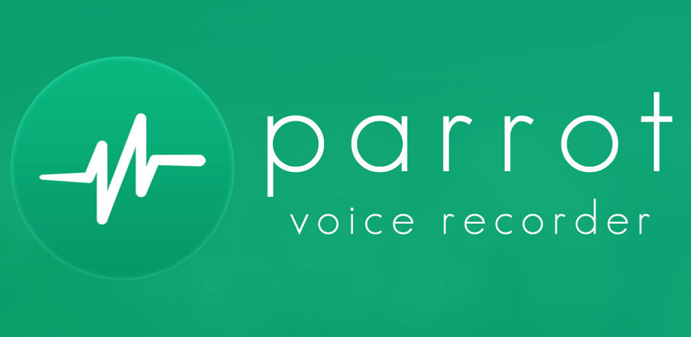 Parrot Voice Recorder v4.1.2 MOD APK (Premium Unlocked)