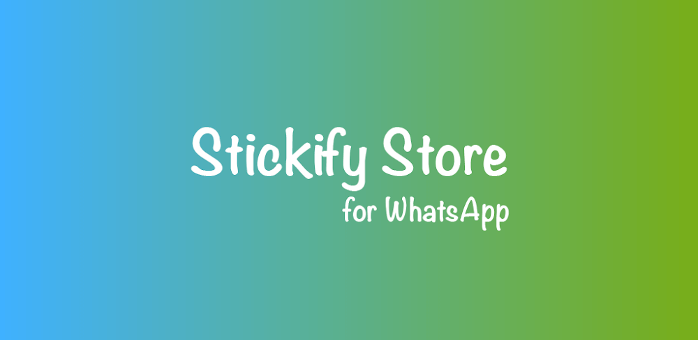 Stickify Store v6.0.3 MOD APK (Premium Unlocked)