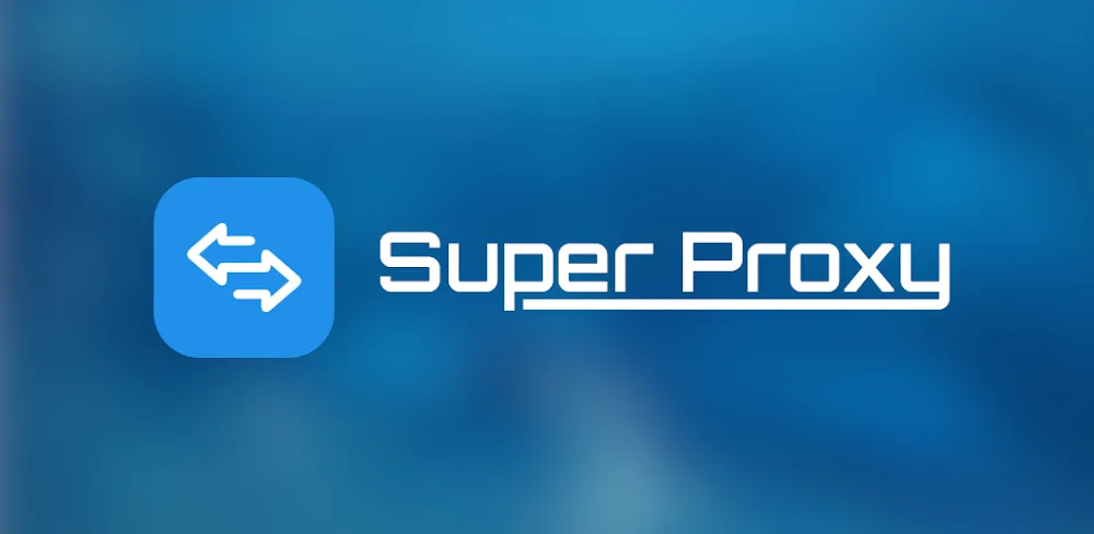 Super Proxy v3.0.3 MOD APK (Premium Unlocked)