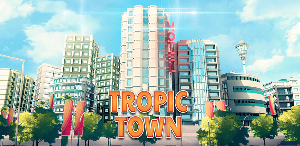 Town Building: Tropic Ci v1.8.0 MOD APK (Menu, Speed)