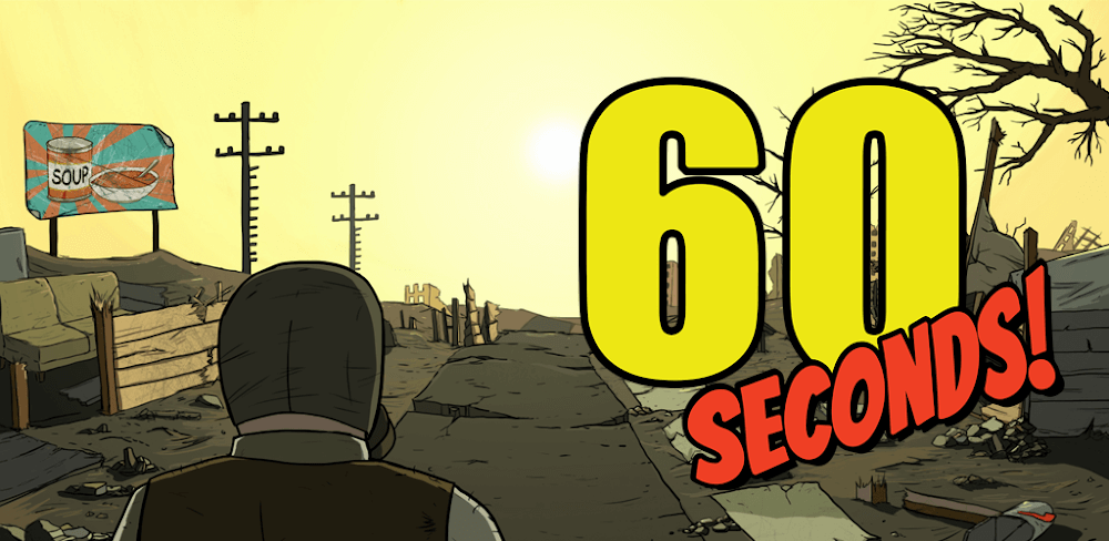 60 Seconds! Atomic Adventure v1.3.155 MOD APK (Unlimited Food, Water)