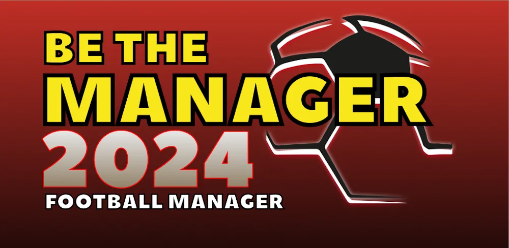Be the Manager 2026 v2026.1.5 MOD APK (Unlimited Money)