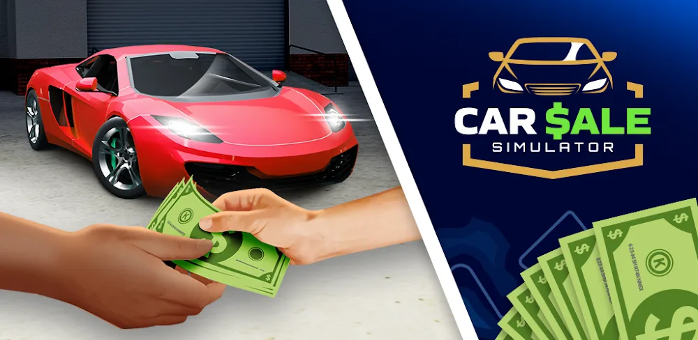 Car Sales & Drive Simulator 24 v0.0.96 MOD APK (Unlimited Money)