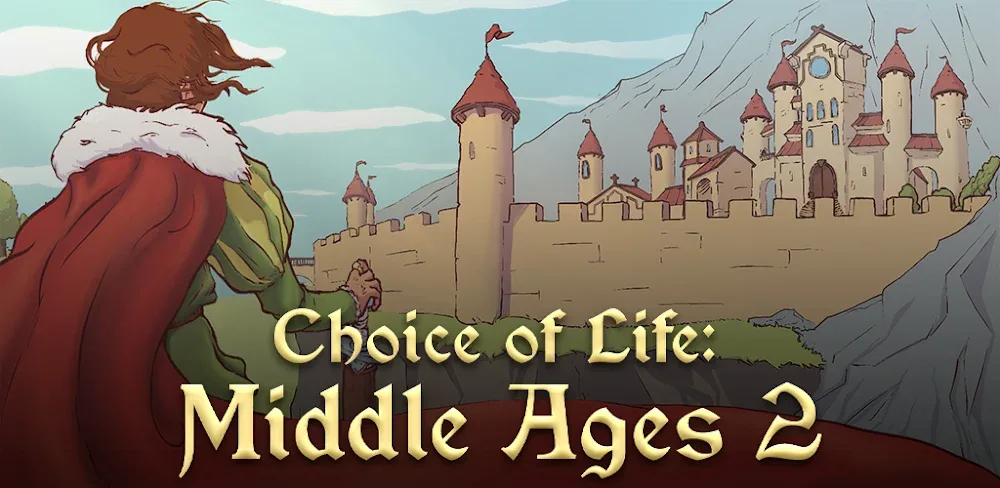 Choice of Life: Middle Ages 2 v1.16 APK (Unlocked Game)