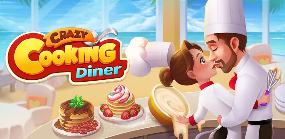 Crazy Cooking Diner v1.26.6.1331 MOD APK (Unlimited Money)