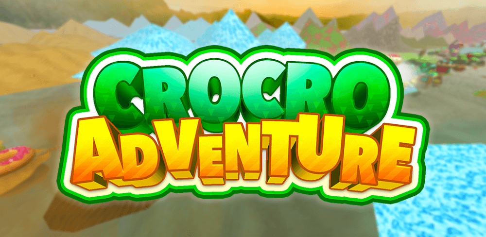 Crocro Adventure v10.2.31.5 MOD APK (Unlock Full Version)