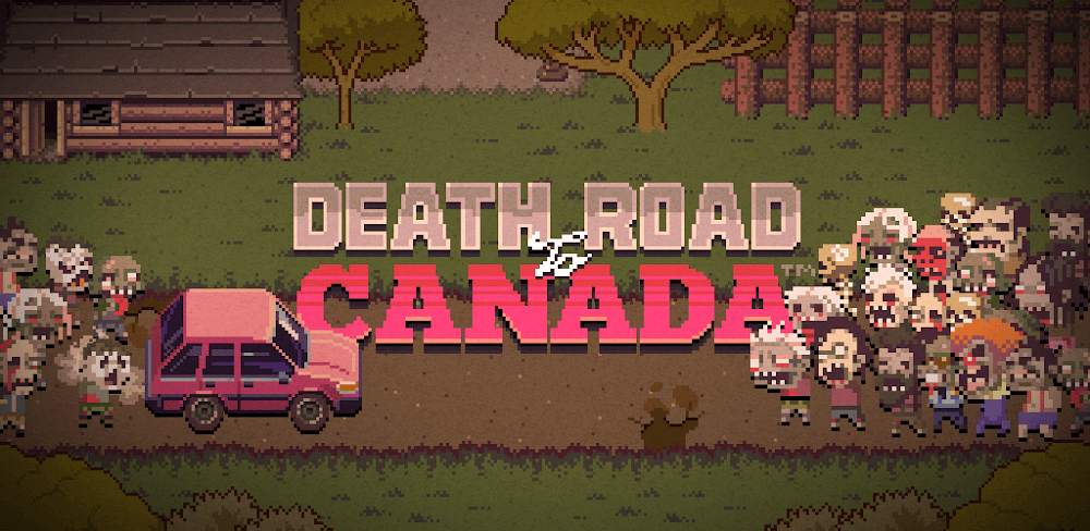 Death Road to Canada v1.8.2 APK (Full, Unlimited Money)