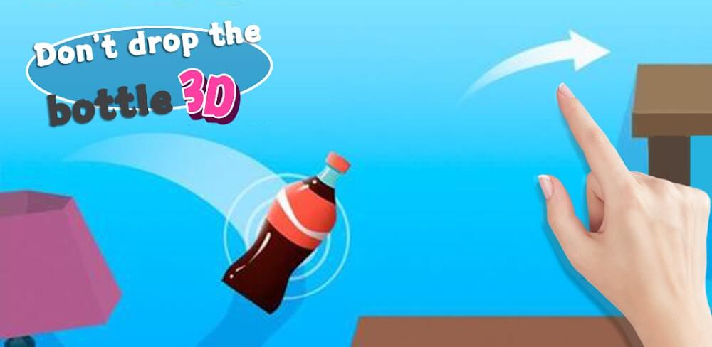Don’t Drop The Bottle v2.0.2 MOD APK (Free Rewards)