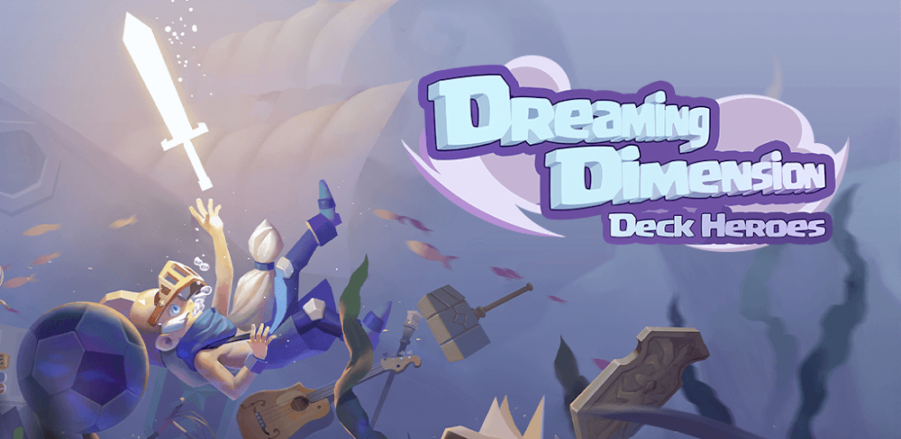 Dreaming Dimension: Deck Hero v1.1.7 MOD APK (Free Shopping)