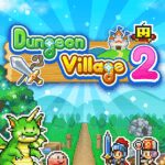 Dungeon Village 2 v1.5.5 MOD APK (Full, Unlimited Money, Crystals)