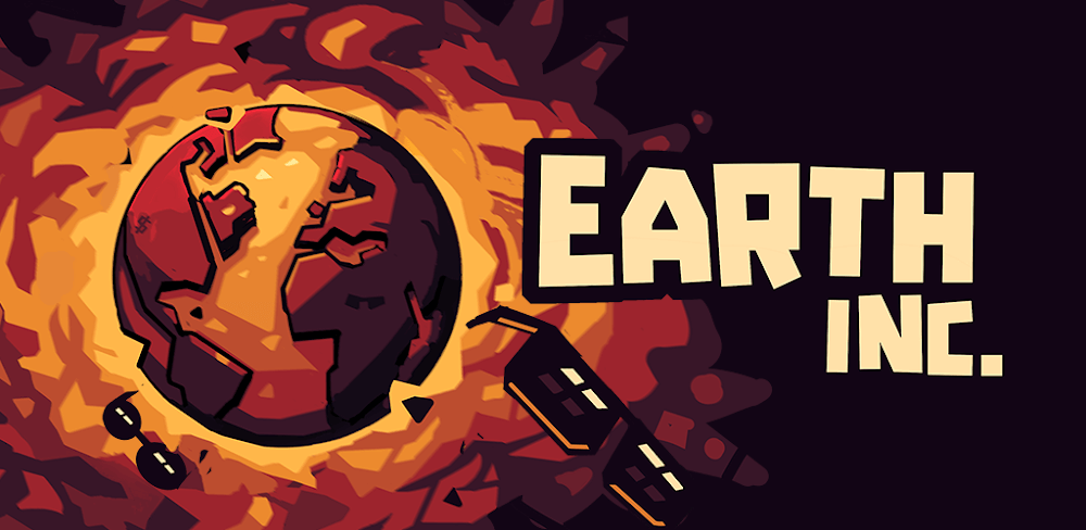 Earth Inc. v5.4.1 MOD APK (Ingame Currency, Coins, No Ads)