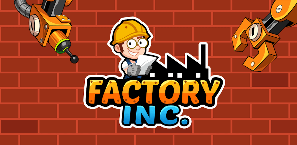 Factory Inc. v2.3.82 MOD APK (Unlimited Money)
