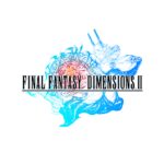 FINAL FANTASY DIMENSIONS II v1.0.7 MOD APK (Full Version, God Mode)