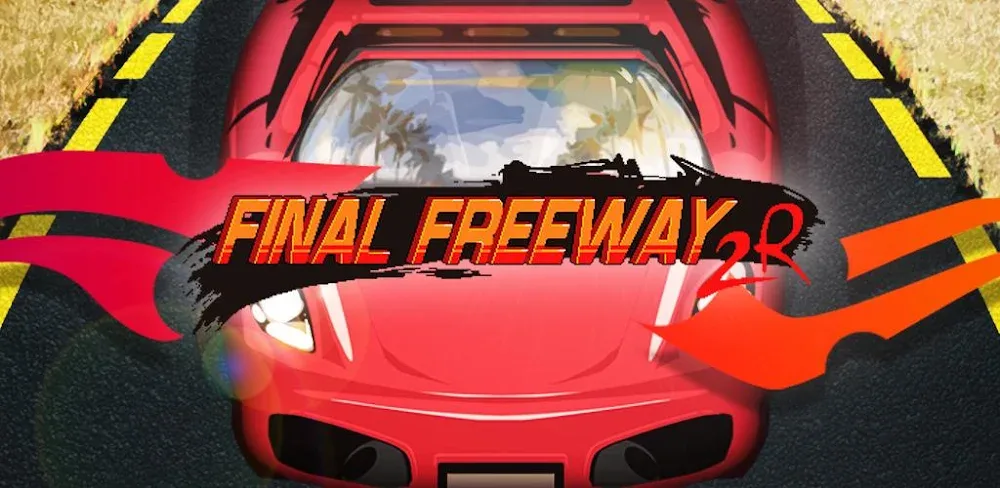 Final Fwy 2R v1.9.11.2 APK (Unlocked Game)
