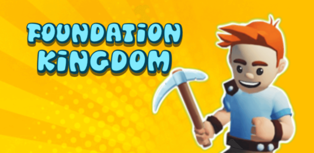 Foundation Kingdom Roblominer v2.14.21 MOD APK (Free Rewards)