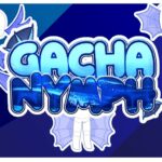 Gacha Nymph v1.1.0 APK (MOD, Unlimited Money)