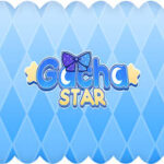 Gacha Star v2.1 APK (Full Game)