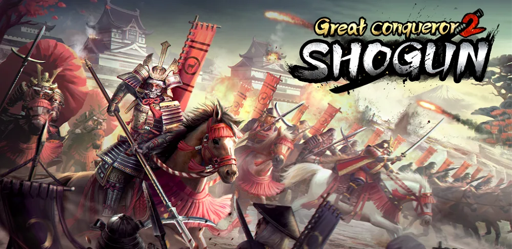 Great Conqueror 2: Shogun v2.7.0 MOD APK (Unlimited Money)