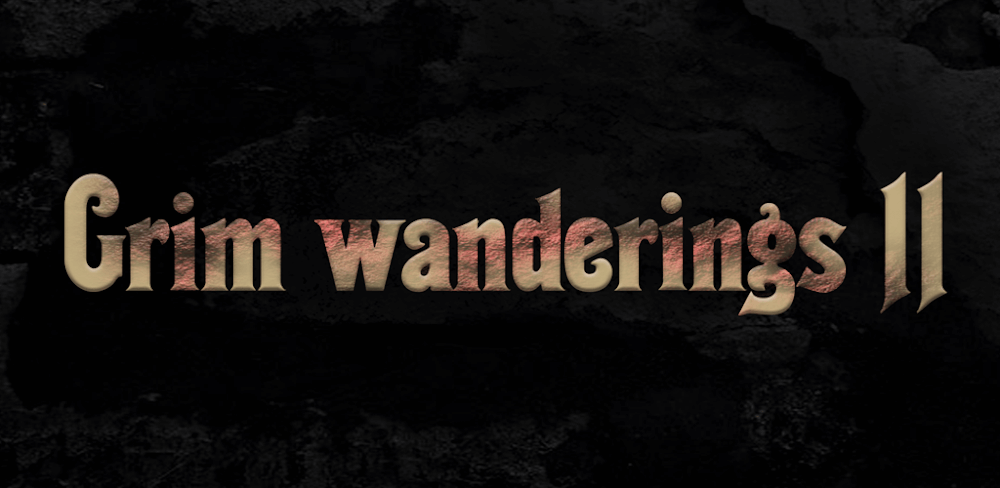 Grim Wanderings 2 v1.101 MOD APK (Unlocked All, Many Resources)