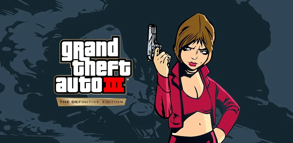 GTA III – Definitive v1.84.3 MOD APK (Unlocked, Unlimited Money)