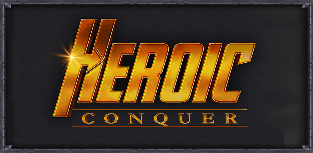 Heroic Conquer v11 MOD APK (Unlimited Money, Free Gear Upgrade)