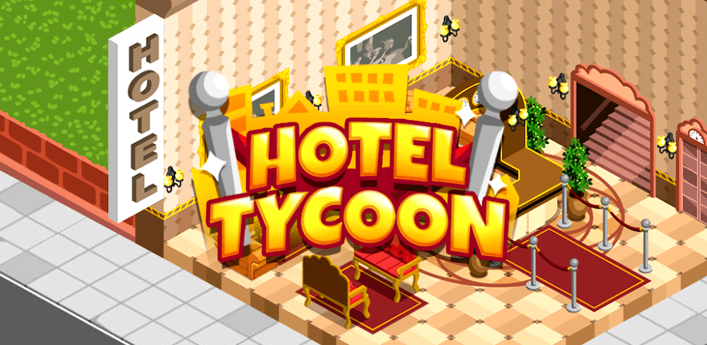 Hotel Tycoon Empire MOD APK v2.3.1 (Free Purchase)