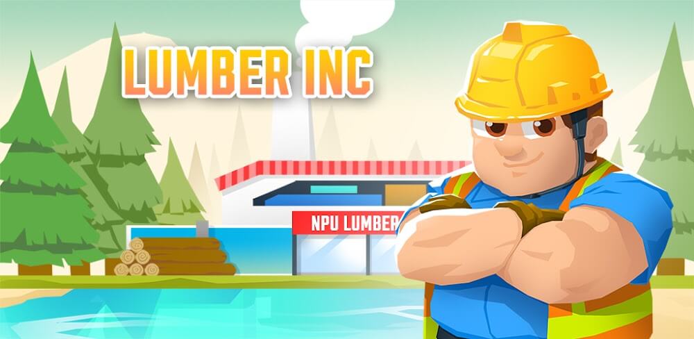 Idle Lumber Empire v1.12.2 MOD APK (Unlimited Money, VIP)