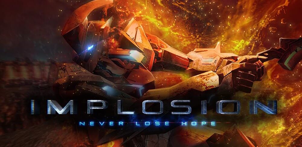 Implosion – Never Lose Hope v1.5.12 MOD APK (High Damage, God Mode)