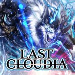 LAST CLOUDIA v6.10.1 MOD APK (Damage, God Mode, Unlimited Skills)