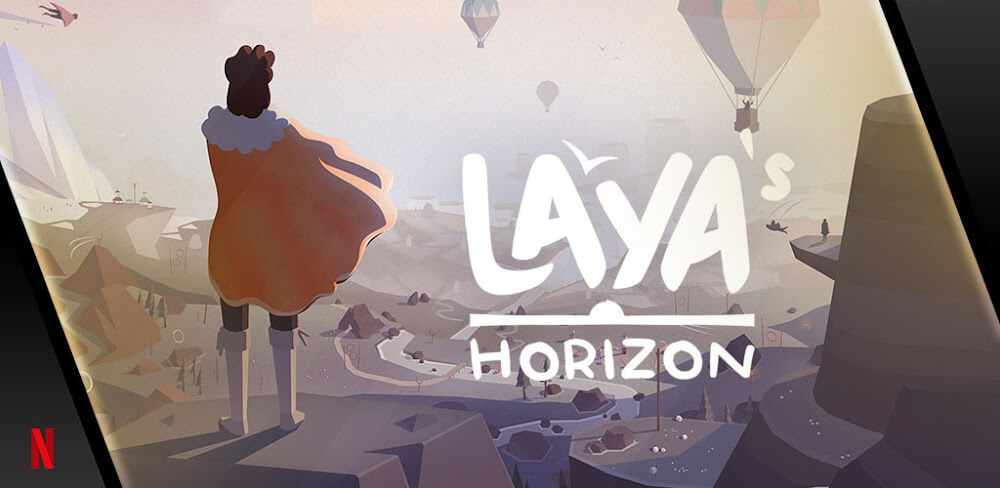 Laya’s Horizon v1.8.688 MOD APK (Unlocked Netflix VIP)