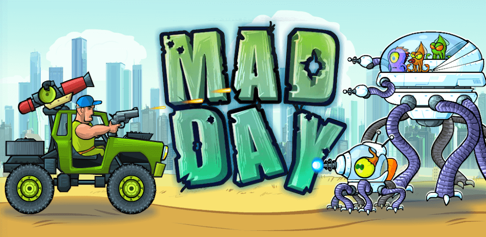 Mad Day MOD APK v2.5 (God Mod, Instant Kill, No Shoot Delay, Unlimited Fuel)