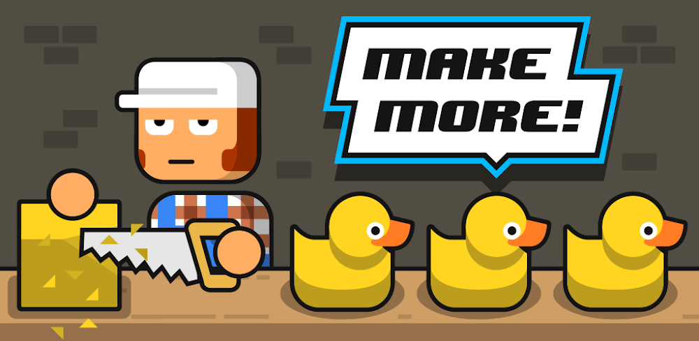 Make More! v3.6.1 MOD APK (Unlimited Money)