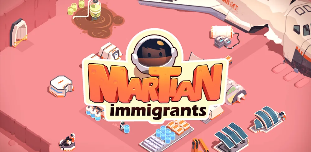 Martian Immigrants v2.2.2 MOD APK (Menu, Free Rewards)