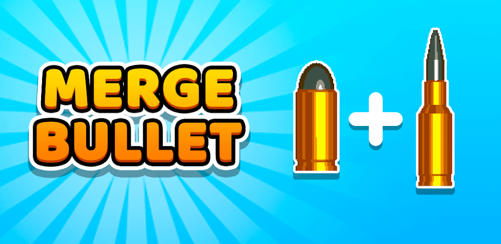 Merge Bullet v1.1.1 MOD APK (Unlimited Money)