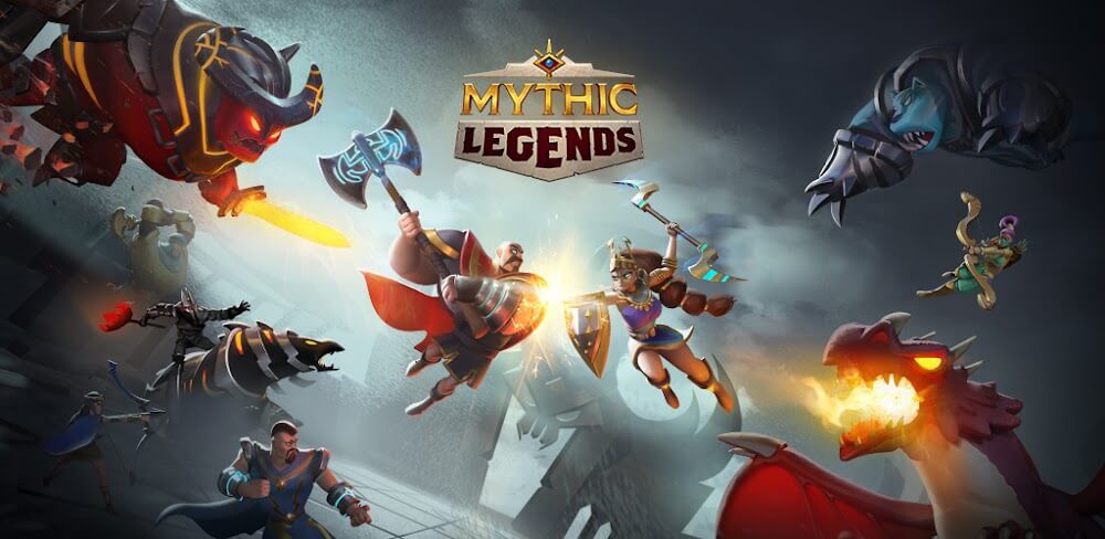 Mythic Legends v2.0.2.24766 MOD APK (Unlimited Money)