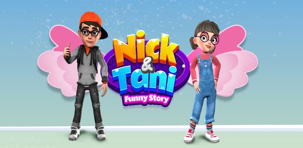Nick & Tani : Funny Story v3.7 MOD APK (Unlimited Money)