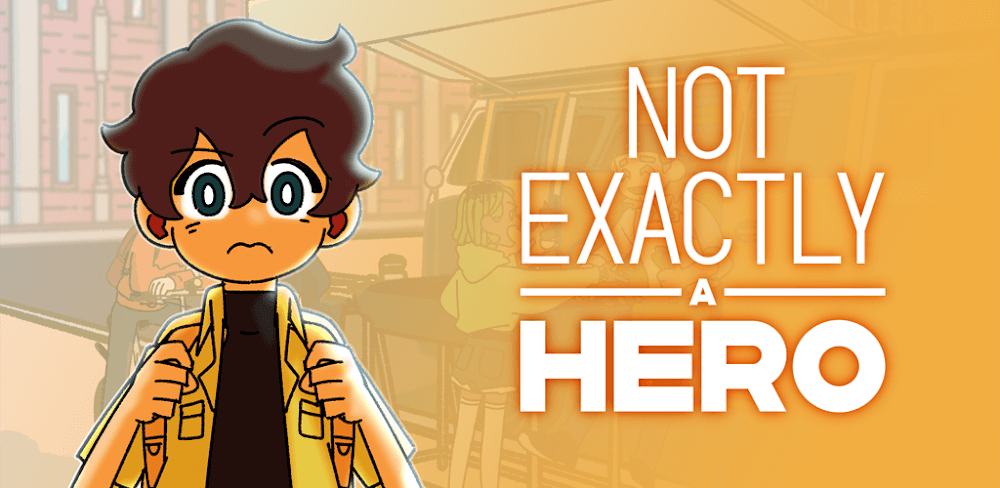 Not Exactly A Hero v1.1.2 MOD APK (Unlimited Tickets)