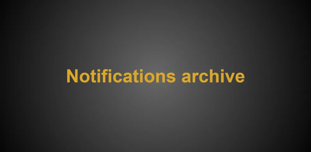 Notifications archive v0.7.6 MOD APK (Premium Unlocked)
