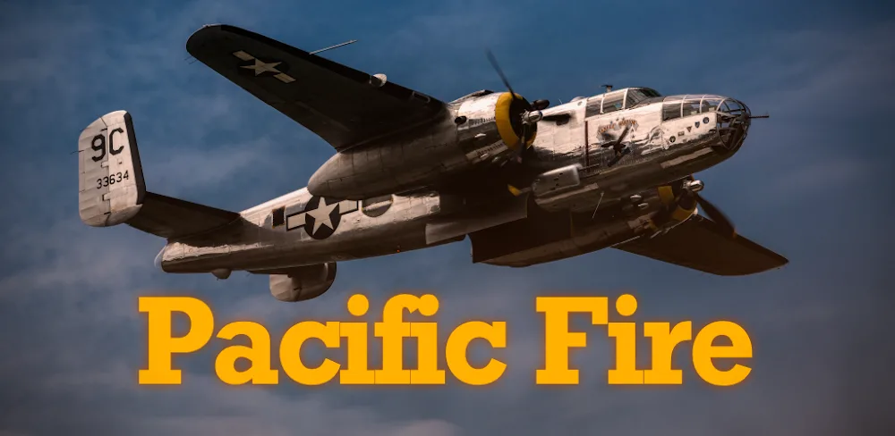 Pacific Fire v1.801 APK (Unlocked Game)