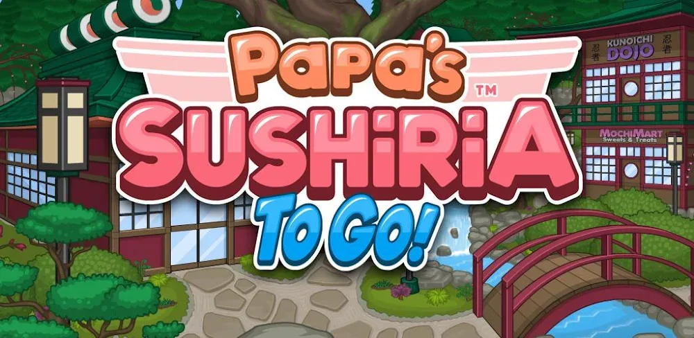 Papa’s Sushiria To Go! v1.0.4 APK (Full Game)
