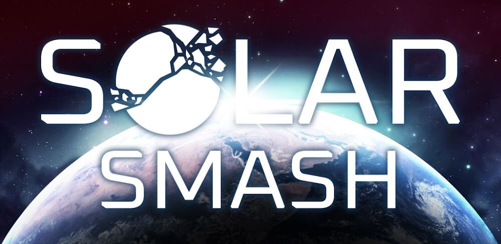 Solar Smash MOD APK v2.6.5 (Unlimited Missile)