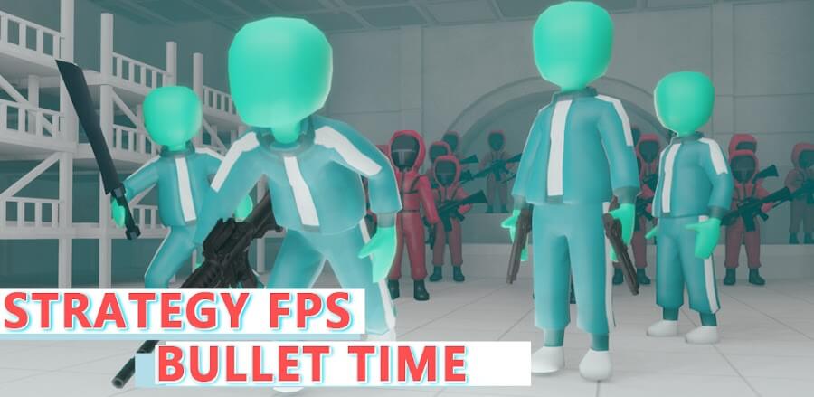 Squid FPS – Bullet Time MOD APK v1.0.14 (Unlimited Money, God Mode)